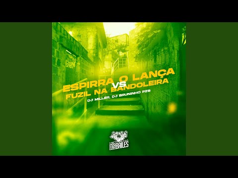 Espirra o Lança Vs Fuzil na Bandoleira