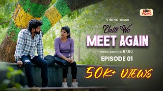 Download lagu Until we meet again 💌- Episode 1| Tamil Web series | VIBING mp3
