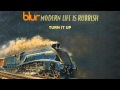 Blur - Turn It Up - Modern Life is Rubbish 