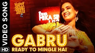 Gabru Ready To Mingle Hai (Full Official Video Song )| Happy Bhag Jayegi | Diana Penty, Mika Singh