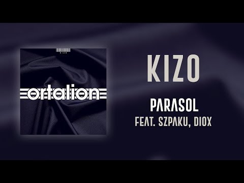 Kizo ft. Szpaku, Diox - Parasol