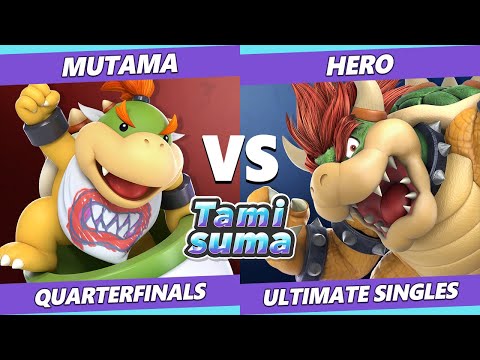 TAMISUMA 200 Quarterfinals - Mutama (Bowser Jr) Vs. Hero (Bowser) Smash Ultimate SSBU