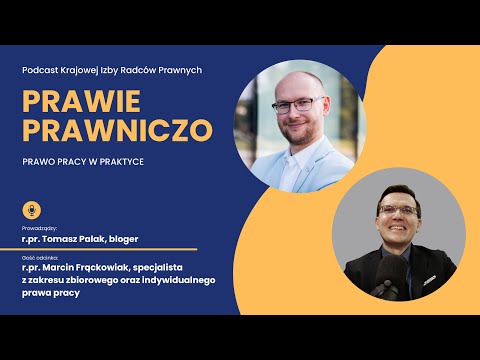 #15 Prawo pracy w praktyce - Marcin Frąckowiak, specjalista z zakresu prawa pracy