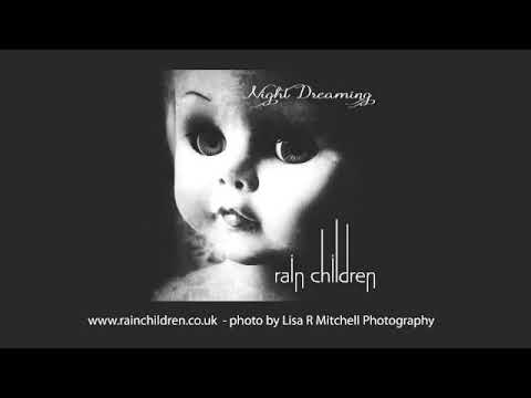 Rain Children - Night Dreaming