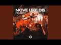 Move Like Dis