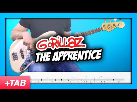Gorillaz - The Apprentice | Bass Cover with Play Along Tabs