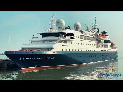 Présentation du MS La Belle Des Oceans (CroisiEurope)