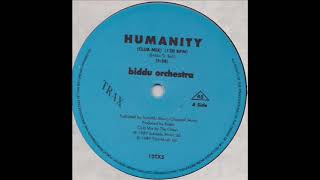 BIDDU ORCHESTRA   Humanity 1989