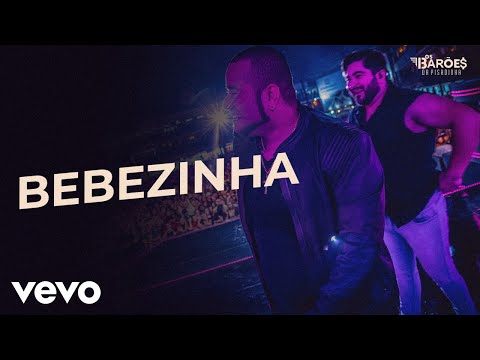 Os Barões da Pisadinha - BBzinha (Ao Vivo)