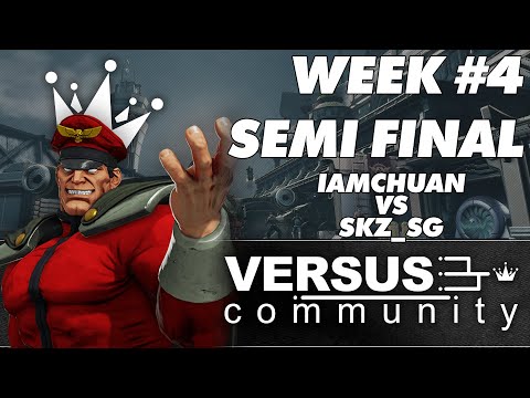 Versus Community Week 4 | Street Fighter V | Semi Final | SKZ_SG vs IamChuan