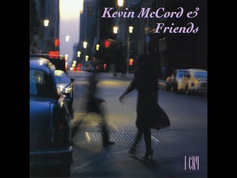 KEVIN McCORD & FRIENDS   This Time I'll Be Sweeter  R&B