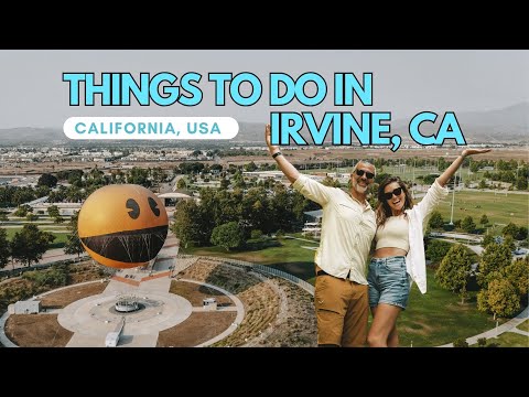 Irvine, California Travel Guide | Best Things to Do, Eat & See in Orange County