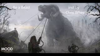 Be a Beast inst by Chris Wheeler Beats