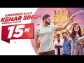 Kehar Singh (Official Video) | Kirandeep Kaur | Parmish Verma | Desi Crew | Latest Punjabi Song 2017