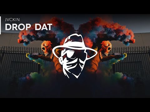 Jvckin - Drop Dat