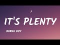 Burna Boy - It's Plenty (Lyrics)