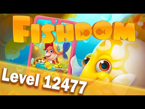 🐠Fishdom Level 12477🐠