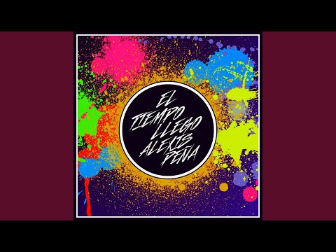 El Tiempo Llegó - Alexis Peña