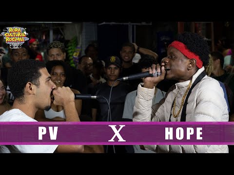 PV X HOPE - 1ª FASE - Roda Cultural da Rocinha: 92ª EDIÇÃO