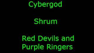 03 Cybergod - Shrum