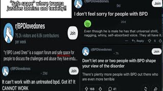 This Subreddit NEEDS To Be Deleted | Disgusting Behaviour Of r/BPDlovedones