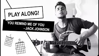 YOU REMIND ME OF YOU - Jack Johnson | Acoustic Guitar Tutorial