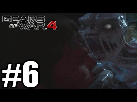 Gears of War 4 Gameplay Walkthrough Part 6 - Xbox One