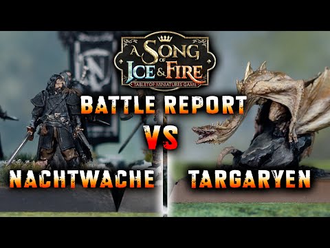 DRACHEN vs WACHEN | Battle Report : A Song of ice and fire | Road to ASOIAF #11 | DICED