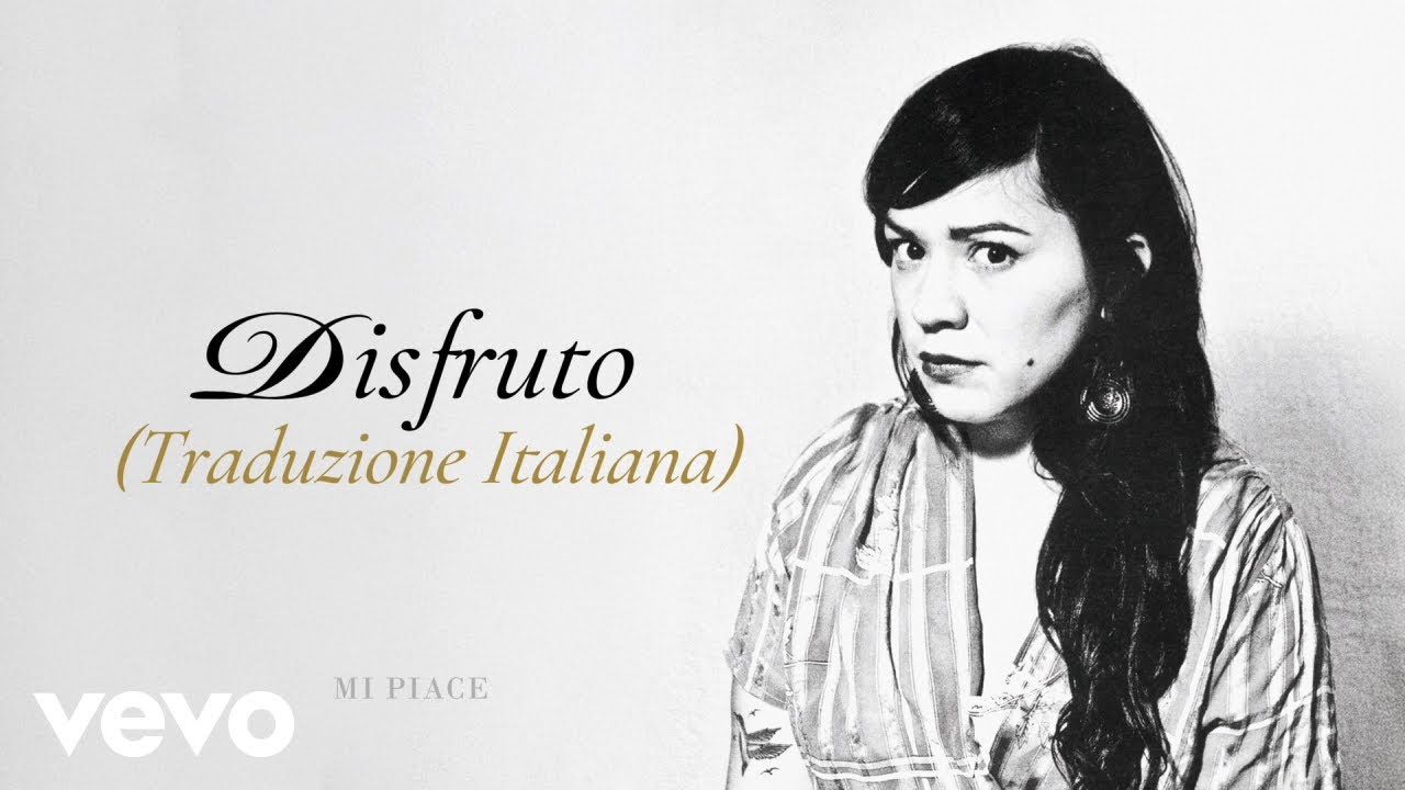 Carla Morrison - Disfruto (Mi Piace - Traduzione italiana)