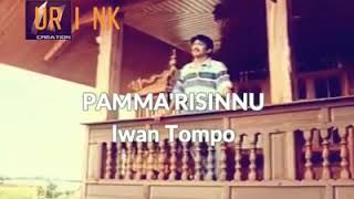 Download lagu Iwan Tompo PAMMARISINNU... mp3