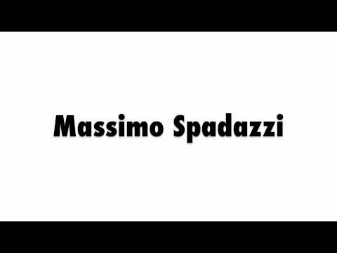 How to Pronounce Massimo Spadazzi