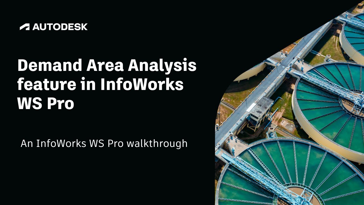 Demand Area Analysis feature in InfoWorks WS Pro 2023.1