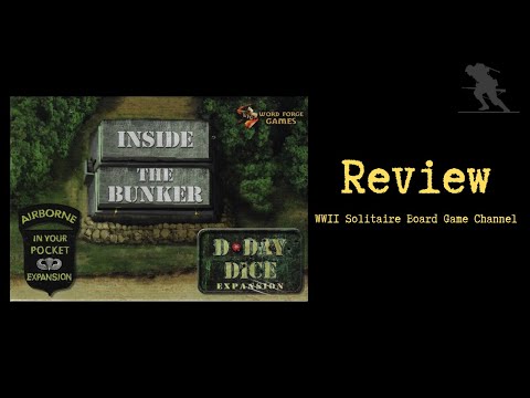 D-Day Dice (Second edition) / Airborne In Your Pocket: Inside The Bunker - Review