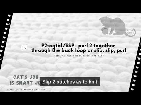 Knitting pattern schemes are easy - P2togTbl/SSP