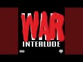 WAR interlude