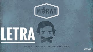 Para Que Nadie Se Entere / LETRA - Morat