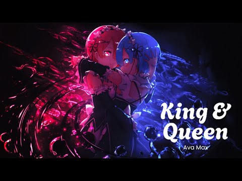 Nightcore - King & Queen [Ava Max] Lyrics