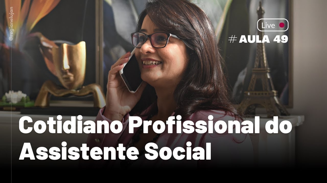Cotidiano Profissional do Assistente Social