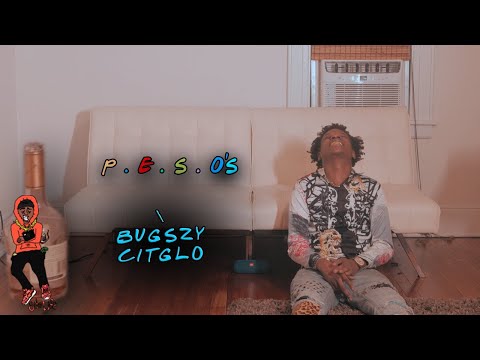 Bugszy Citglo - Pesos ( Dir. @_Jsitez_ )