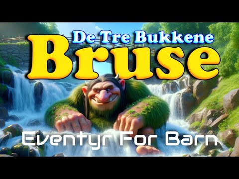 De Tre Bukkene Bruse 🐐| Eventyr For Barn Med Bilder | Barneforlaget