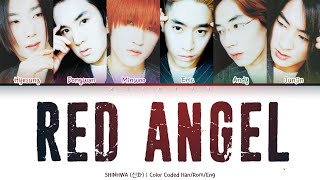 Shinhwa (신화) - Red Angel [Color Coded Lyrics Han/Rom/Eng]
