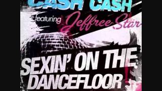 Sexin&#39; On The Dance Floor {Feat. Jeffree Star} - Cash Cash {Lyrics In Description}