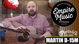 Video thumbnail for Martin Guitars D-15M - EMPIRE MUSIC by Empire Music