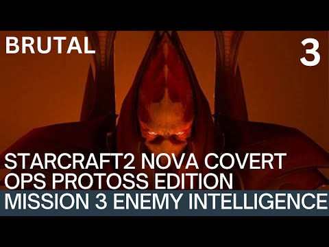 StarCraft II Nova Covert Ops Protoss Edition Mission 3 Enemy Intelligence