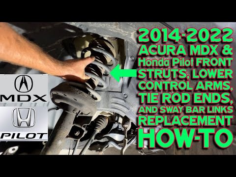 2014-20 Acura MDX Front Struts, Lower Control Arms, Stabilizer Links, Tie Rod End Replacement How-To