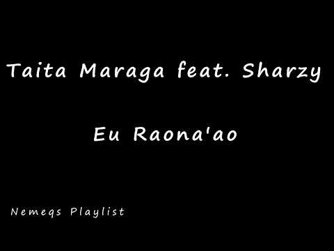 Taita Maraga feat. Sharzy - Eu Raona'ao (2006)