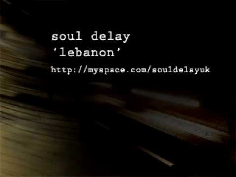 Soul Delay - Lebanon