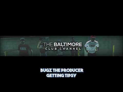 BugzTheProducer - Tipsy (Baltimore Club Remix)