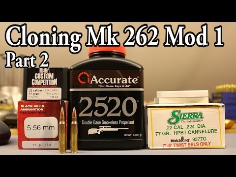 Mk 262 Cloning - pt 2 - Sierra vs Nosler with AA2520