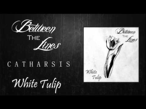 Between The Lines - Catharsis